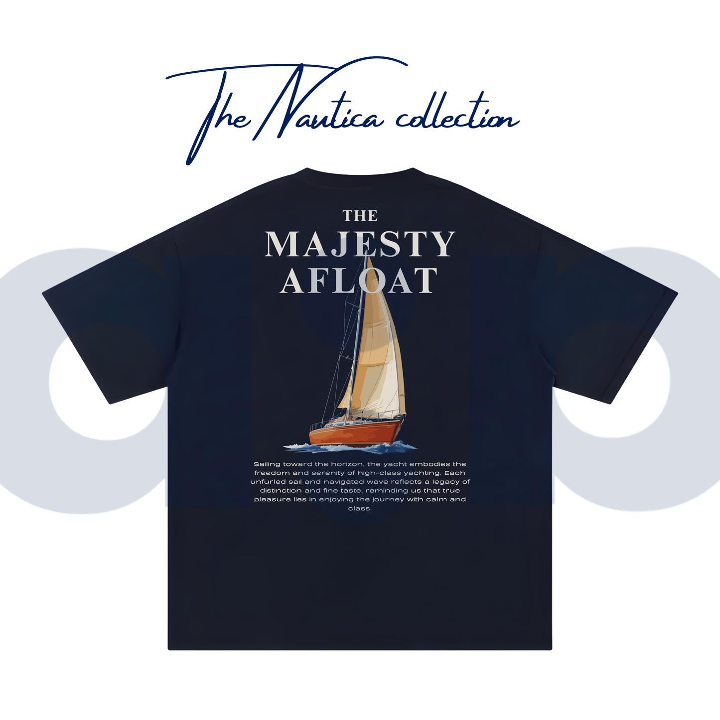 "Majesty Afloat" - The Relaxed fit.
