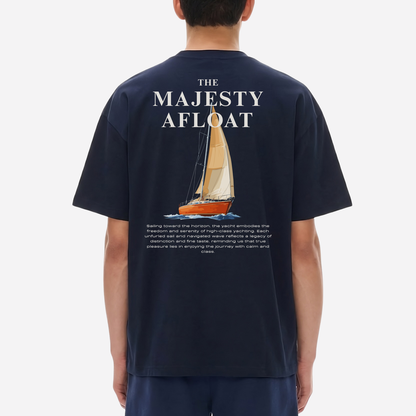 "Majesty Afloat" - The Relaxed fit.