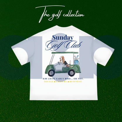 "Sunday Golf Club" - The Boxy fit.
