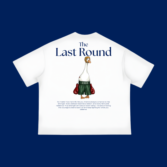 "The Last Round" - The Boxy fit.