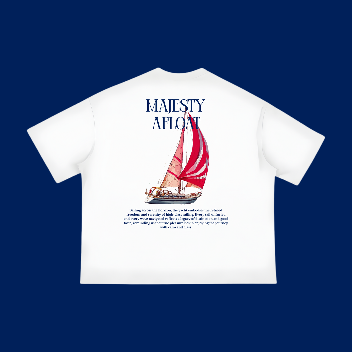 "Majesty Afloat" - The Boxy fit