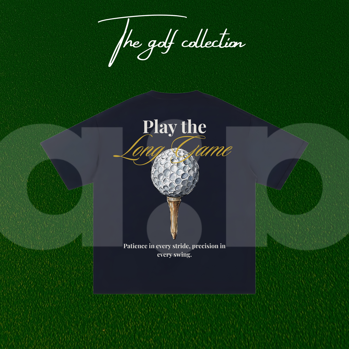 "The Long Game" - The Relaxed fit.