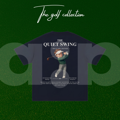 "The Quiet Swing" - The Relaxed fit.